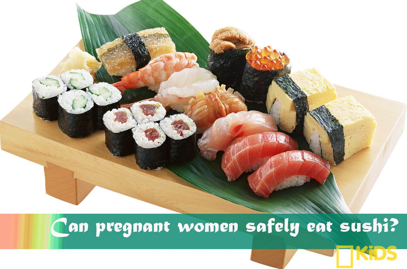 why can t pregnant women eat sushi